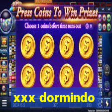 xxx dormindo